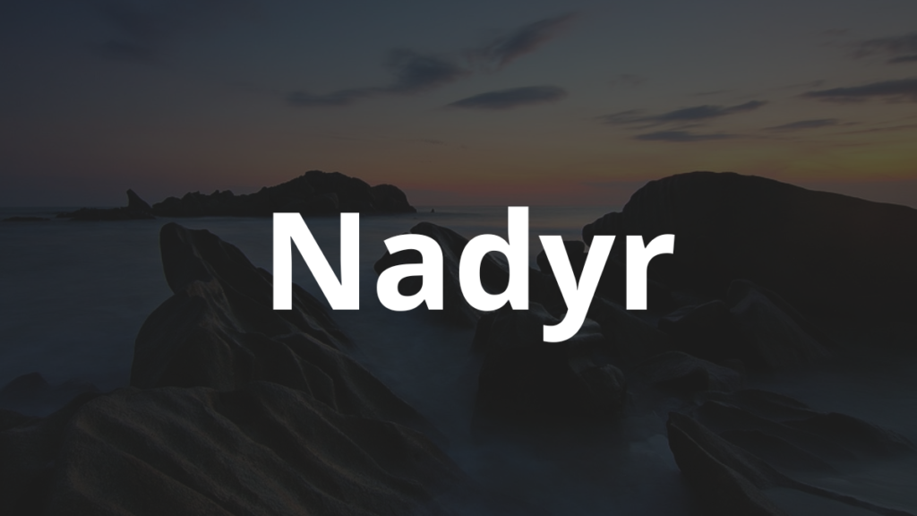 Significado do nome Nadyr