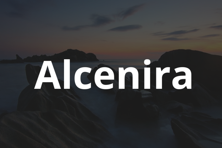 Significado do nome Alcenira: História e origem! 9 Significado do nome Alcenira
