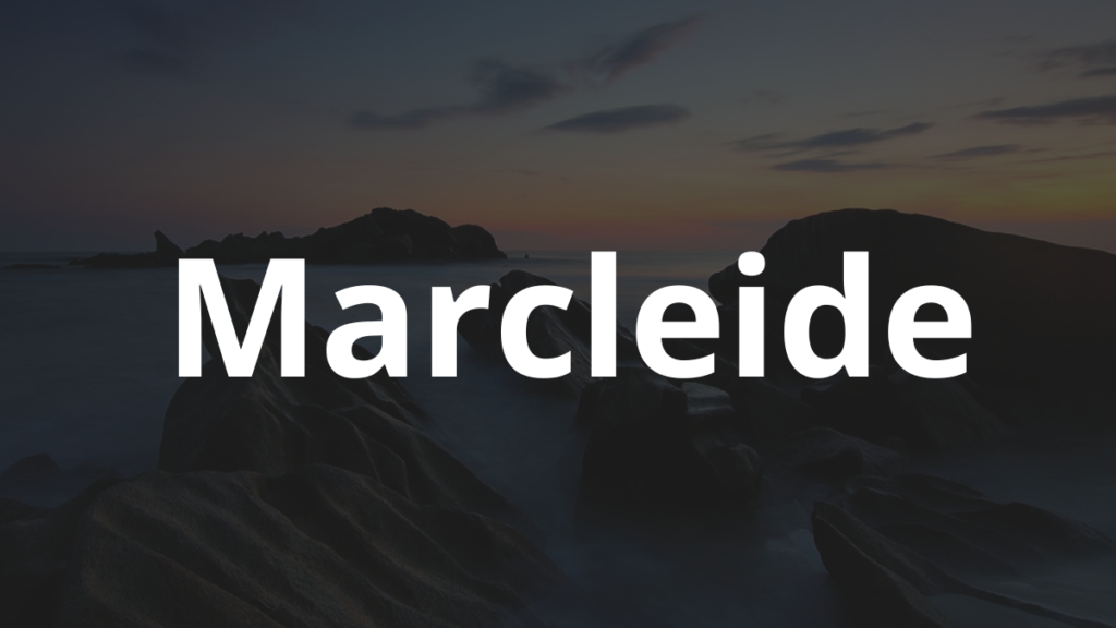 Significado do nome Marcleide