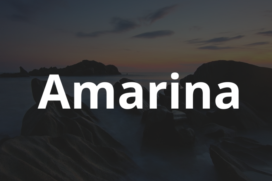Significado do nome Amarina: História e origem! 9 Significado do nome Amarina