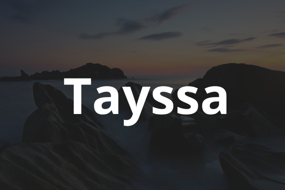 Significado do nome Tayssa