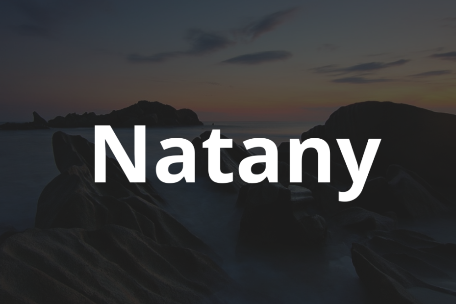Significado do nome Natany: História e origem! 11 Significado do nome Natany