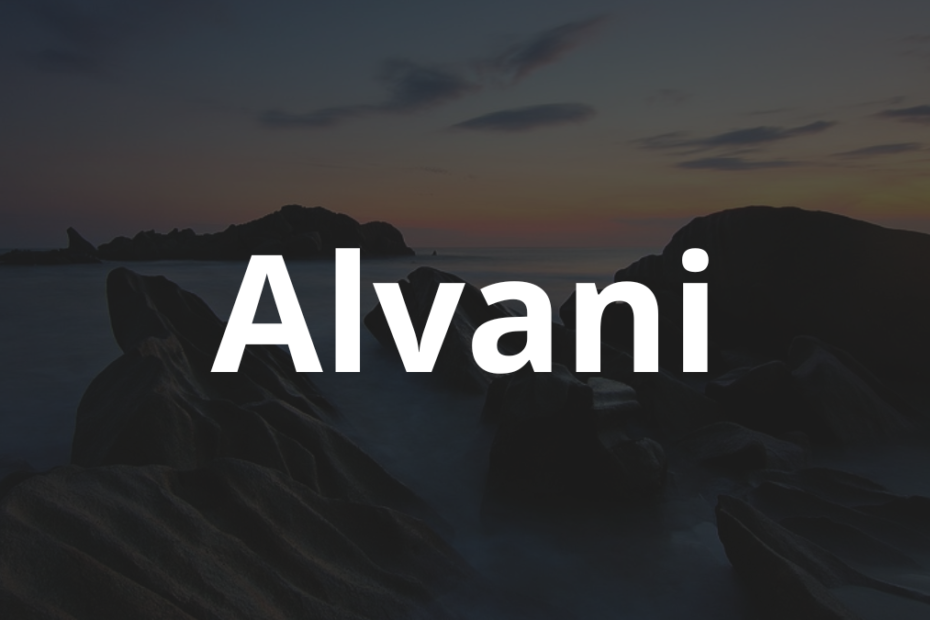 Significado do nome Alvani: História e origem! 6 Significado do nome Alvani