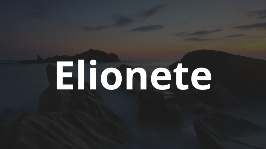 Significado do nome Elionete