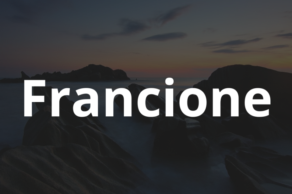 Significado do nome Francione: História e origem! 7 Significado do nome Francione