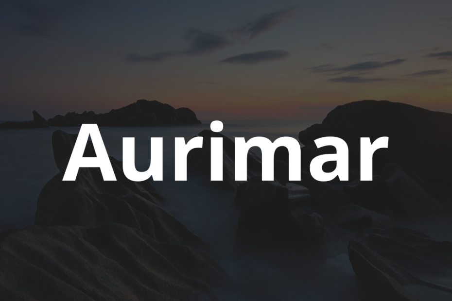 Significado do nome Aurimar: História e origem! 2 Significado do nome Aurimar
