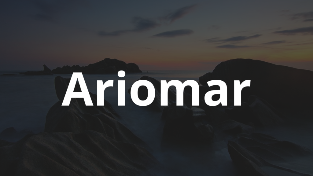 Significado do nome Ariomar: História e origem! 1 Significado do nome Ariomar