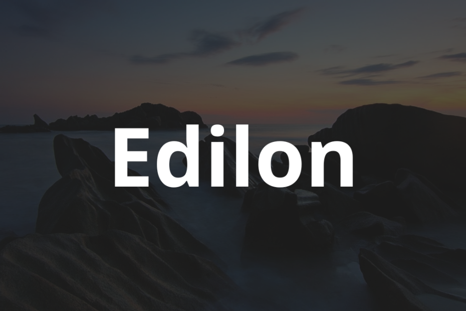 Significado do nome Edilon: História e origem! 2 Significado do nome Edilon