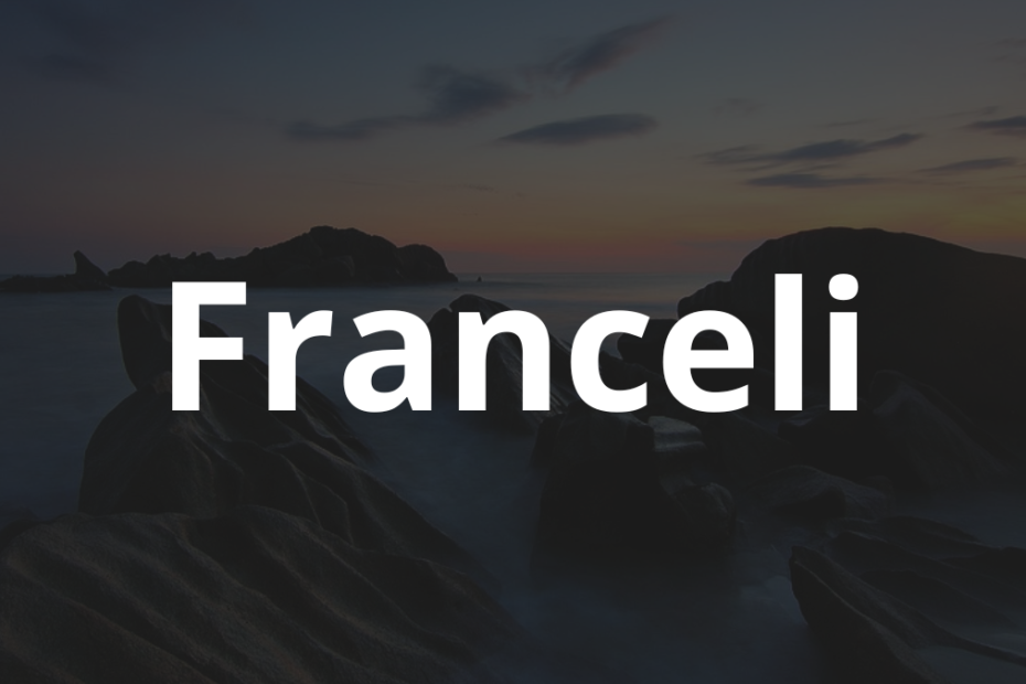 Significado do nome Franceli: História e origem! 1 Significado do nome Franceli