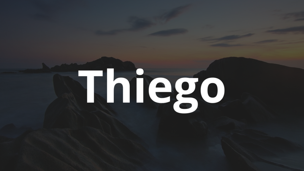 Significado do nome Thiego: História e origem! 1 Significado do nome Thiego