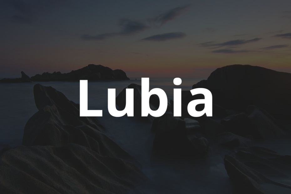 Significado do nome Lubia: História e origem! 2 Significado do nome Lubia