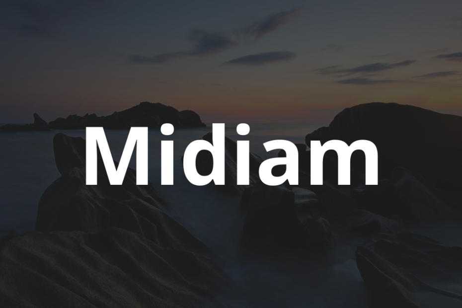 Significado do nome Midiam: História e origem! 5 Significado do nome Midiam