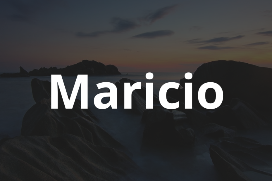 Significado do nome Maricio: História e origem! 11 Significado do nome Maricio