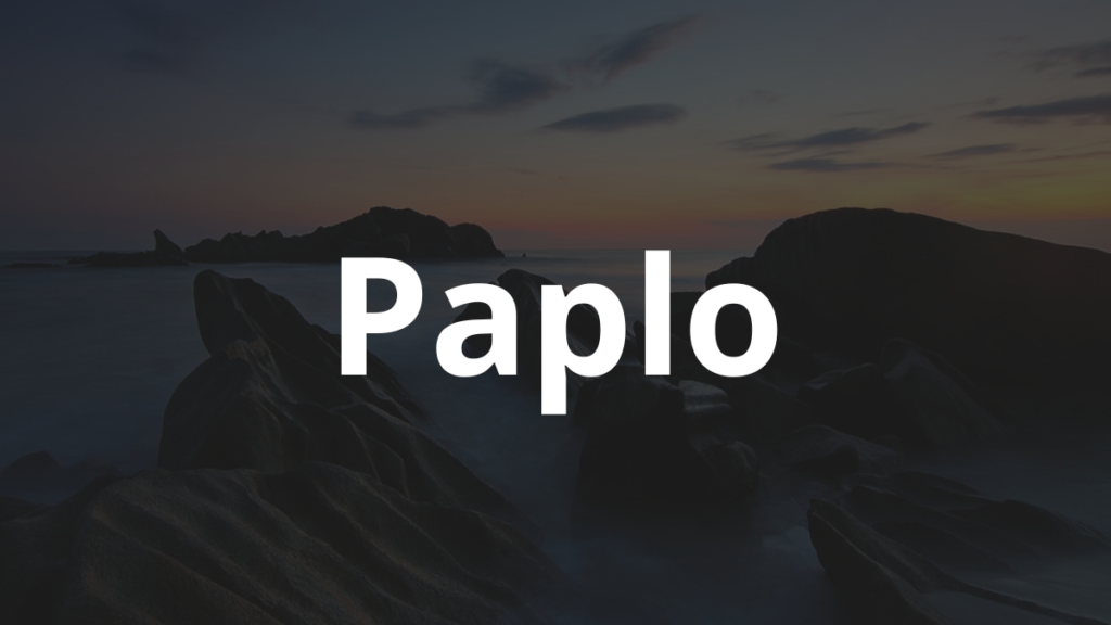 Significado do nome Paplo: História e origem! 1 Significado do nome Paplo