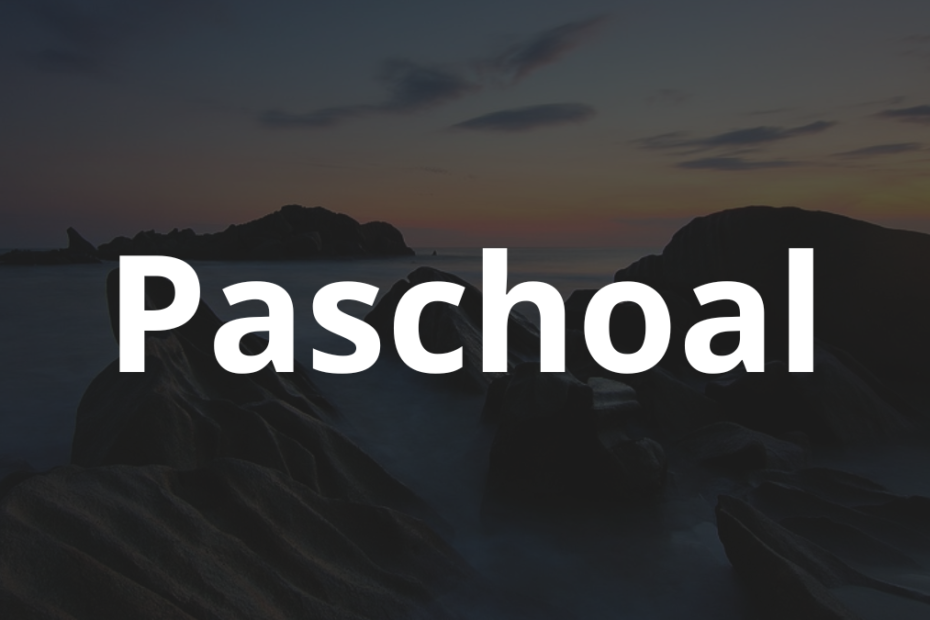 Significado do nome Paschoal: História e origem! 8 Significado do nome Paschoal