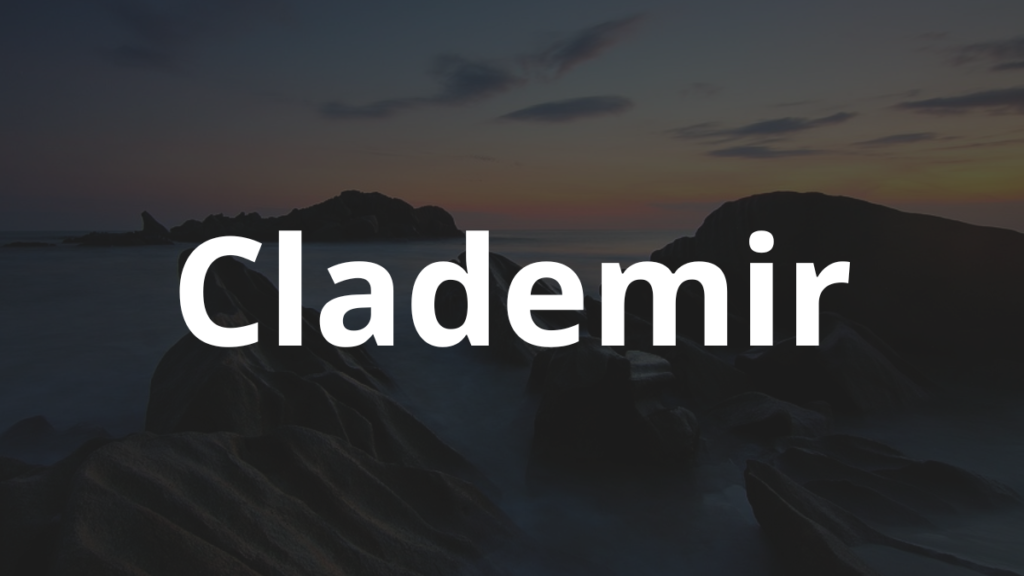 Significado do nome Clademir