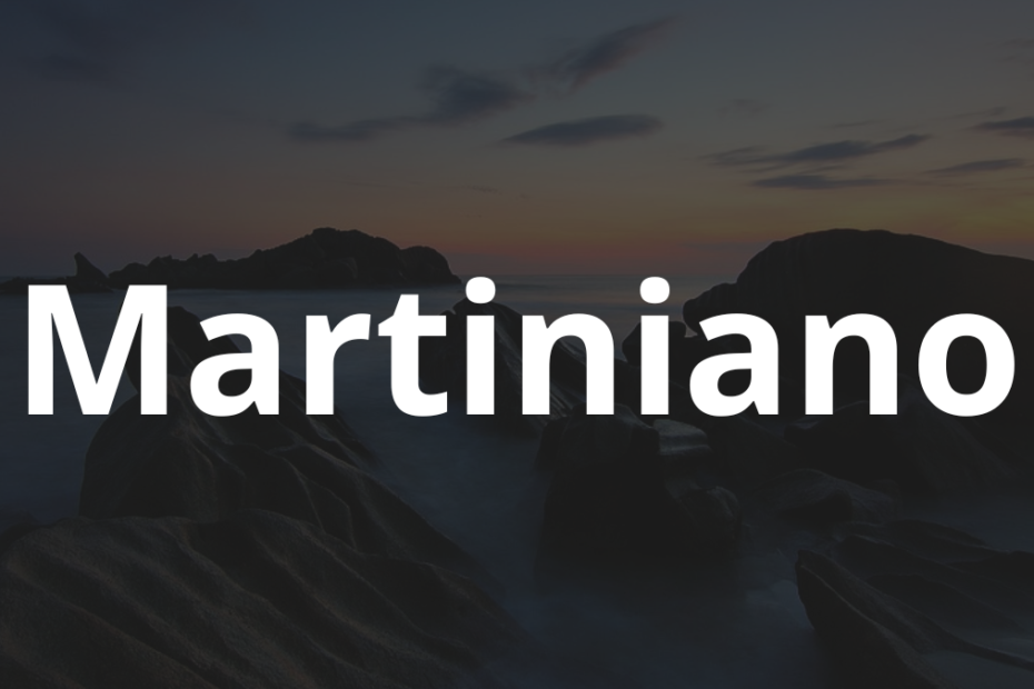 Significado do nome Martiniano: História e origem! 6 Significado do nome Martiniano