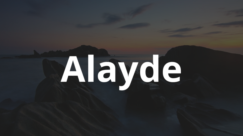 Significado do nome Alayde: História e origem! 1 Significado do nome Alayde