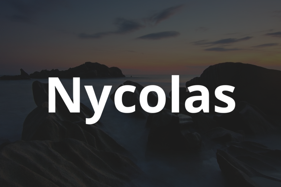 Significado do nome Nycolas: História e origem! 2 Significado do nome Nycolas