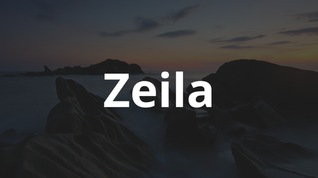 Significado do nome Zeila: História e origem! 1 Significado do nome Zeila