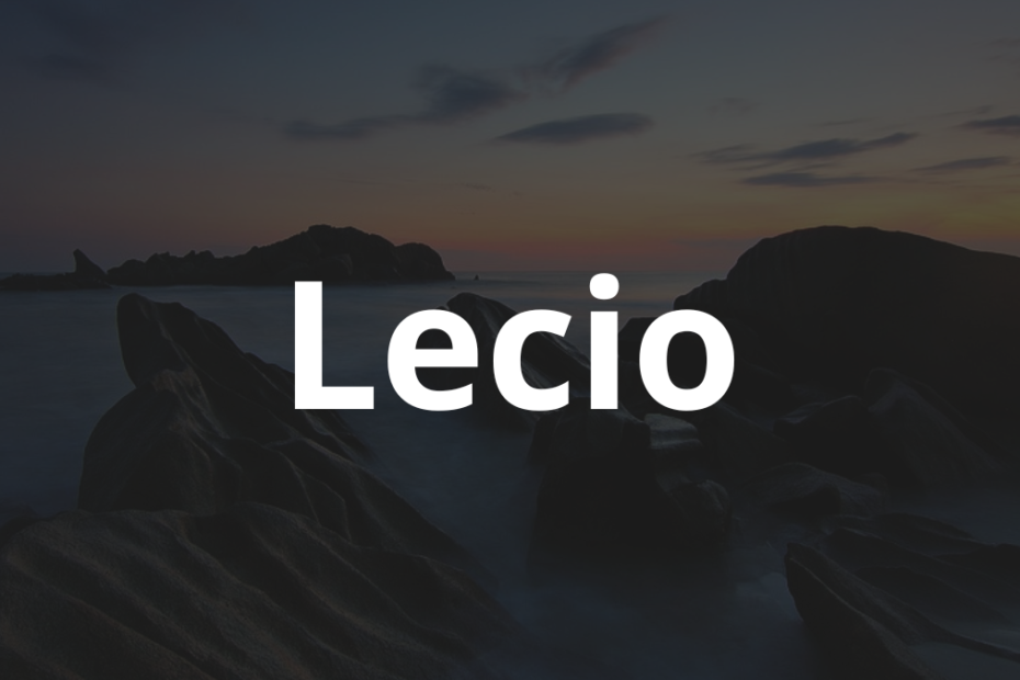 Significado do nome Lecio: História e origem! 9 Significado do nome Lecio