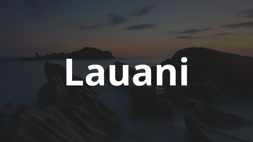 Significado do nome Lauani