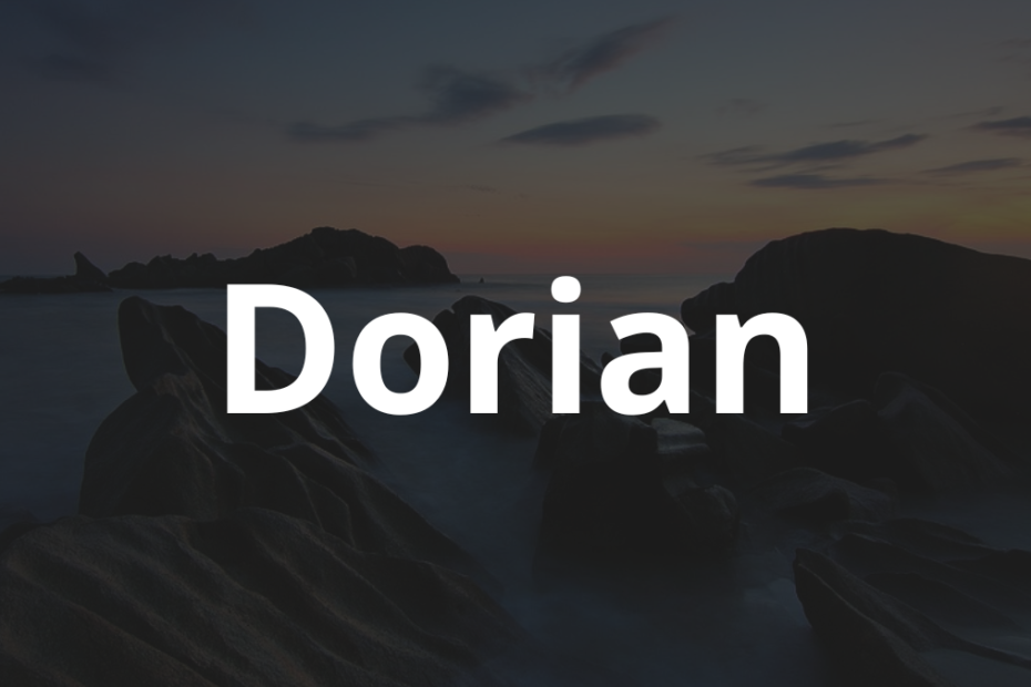 Significado do nome Dorian: História e origem! 8 Significado do nome Dorian