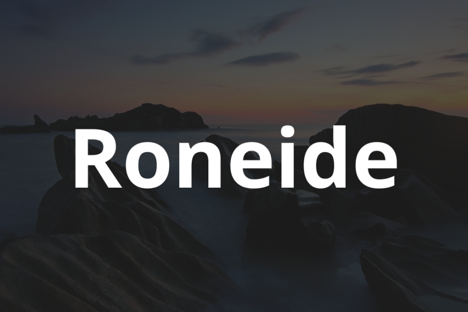 Significado do nome Roneide: História e origem! 2 Significado do nome Roneide