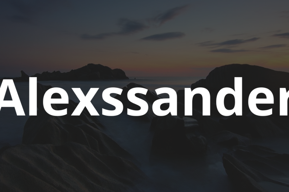 Significado do nome Alexssander: História e origem! 7 Significado do nome Alexssander