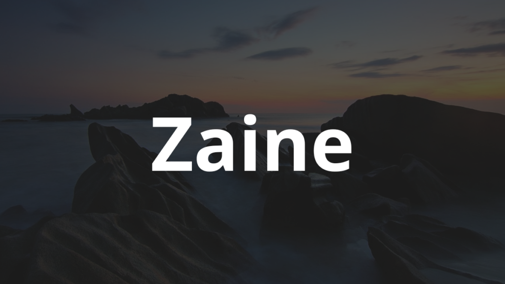 Significado do nome Zaine: História e origem! 1 Significado do nome Zaine