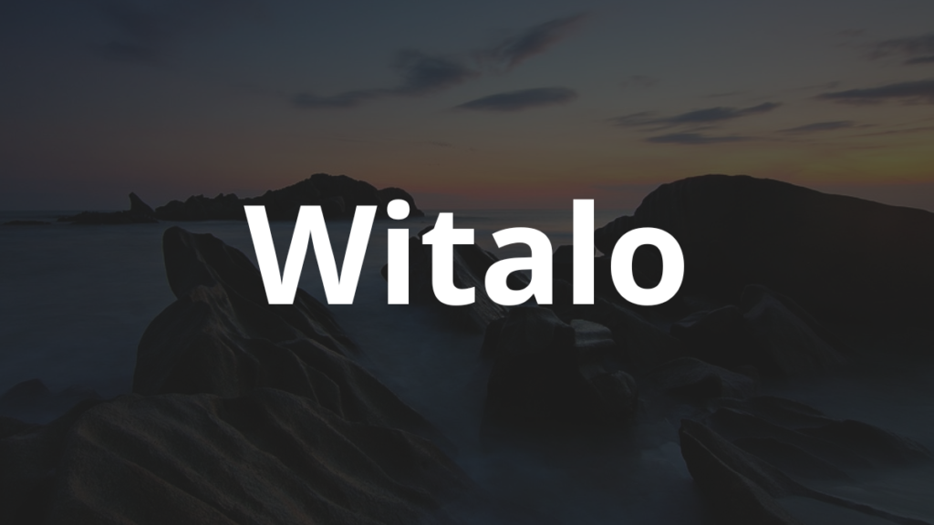 Significado do nome Witalo: História e origem! 1 Significado do nome Witalo