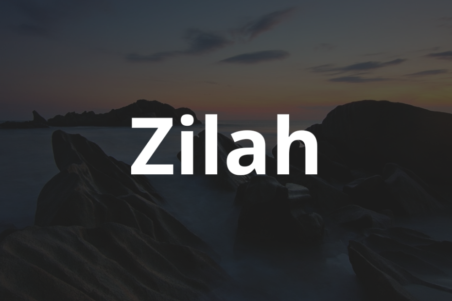 Significado do nome Zilah: História e origem! 4 Significado do nome Zilah