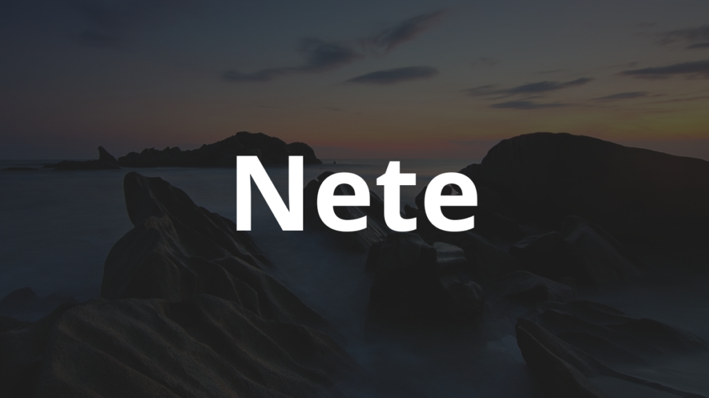 Significado do nome Nete