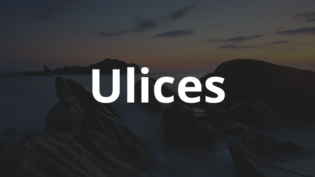 Significado do nome Ulices: História e origem! 1 Significado do nome Ulices