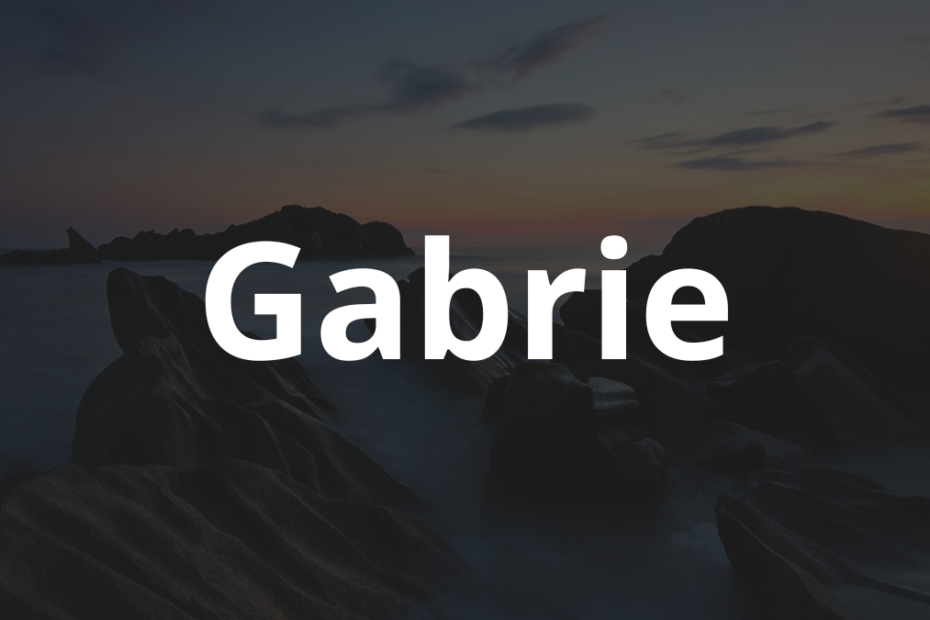Significado do nome Gabrie: História e origem! 4 Significado do nome Gabrie