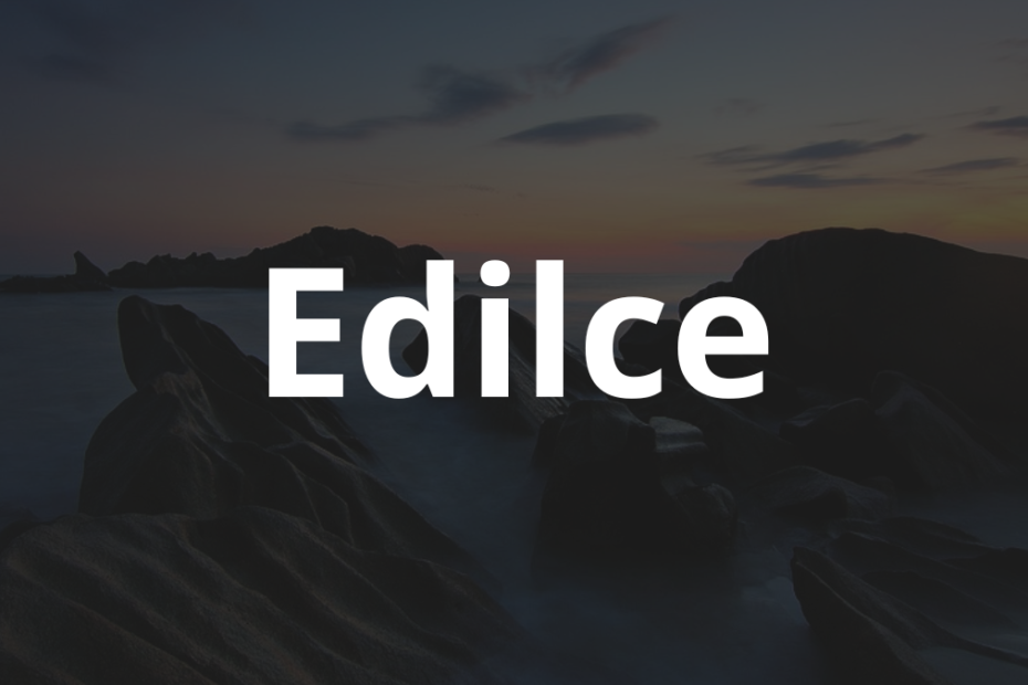 Significado do nome Edilce: História e origem! 4 Significado do nome Edilce