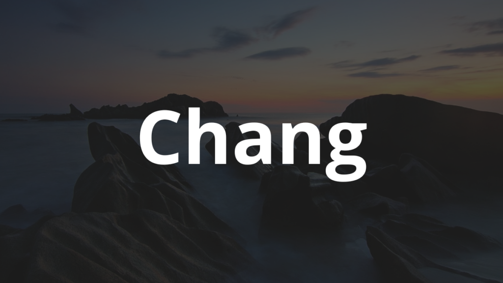 Significado do nome Chang: História e origem! 1 Significado do nome Chang