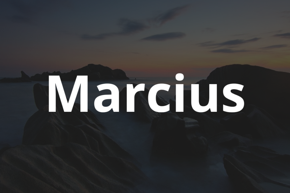 Significado do nome Marcius: História e origem! 7 Significado do nome Marcius