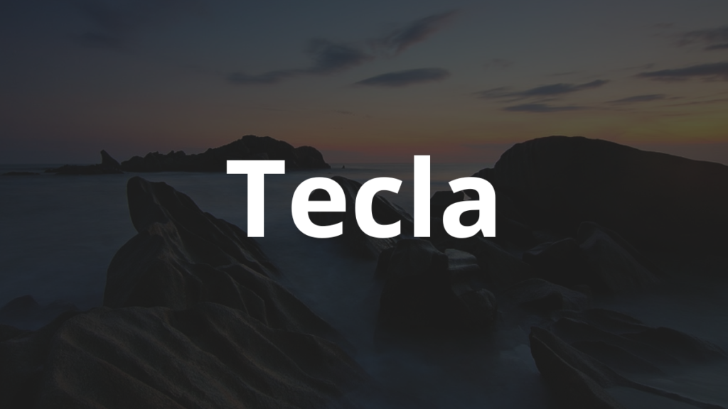 Significado do nome Tecla: História e origem! 1 Significado do nome Tecla