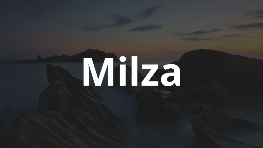 Significado do nome Milza: História e origem! 1 Significado do nome Milza