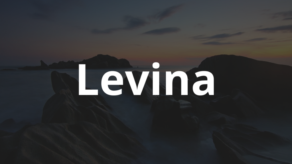 Significado do nome Levina