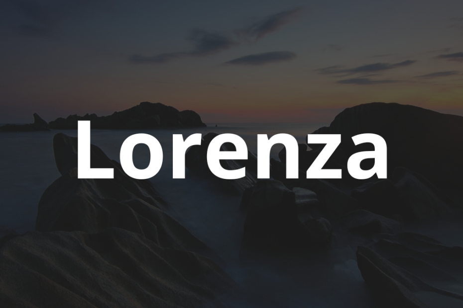 Significado do nome Lorenza: História e origem! 8 Significado do nome Lorenza