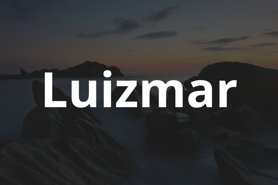 Significado do nome Luizmar: História e origem! 8 Significado do nome Luizmar
