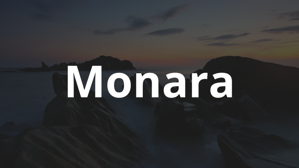 Significado do nome Monara: História e origem! 1 Significado do nome Monara