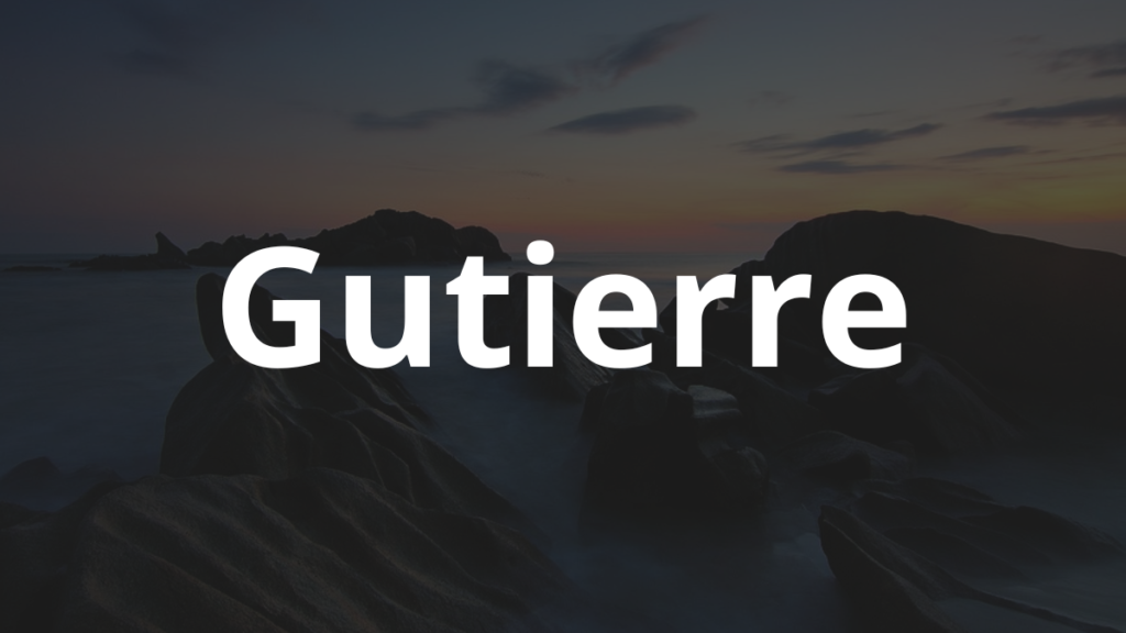 Significado do nome Gutierre: História e origem! 1 Significado do nome Gutierre