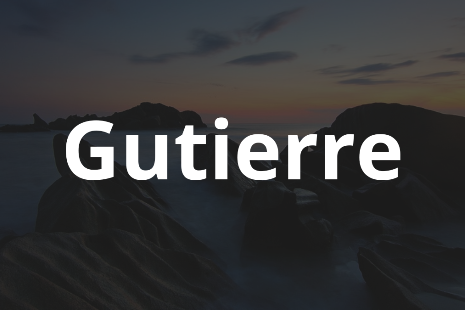 Significado do nome Gutierre: História e origem! 9 Significado do nome Gutierre