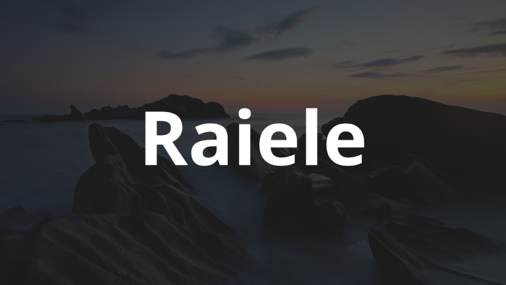 Significado do nome Raiele
