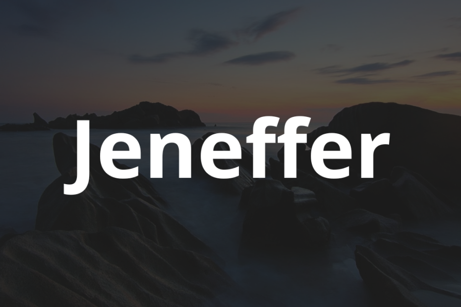Significado do nome Jeneffer