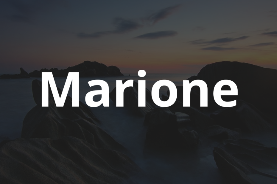 Significado do nome Marione: História e origem! 9 Significado do nome Marione