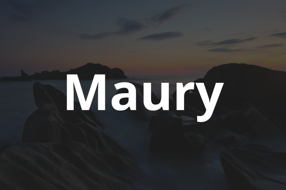 Significado do nome Maury: História e origem! 10 Significado do nome Maury